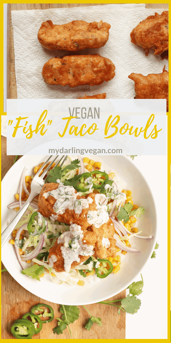 Vegan Fish Tacos Bowl - My Darling Vegan