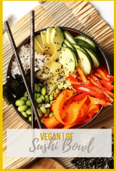 This vegan sushi bowl is made with quick pickled carrots and cucumbers, avocado, and edamame, all tossed in sesame soy dressing and served over rice. Made in just 30 minutes for a delicious vegan and gluten-free meal.