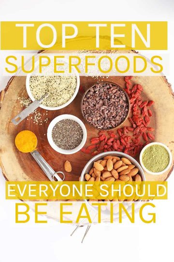 Top 10 Superfoods Everyone Should Be Eating - My Darling Vegan