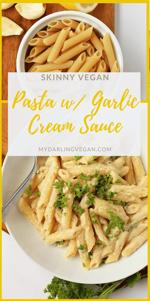 Penne Pasta w/ Creamy Garlic Sauce | My Darling Vegan