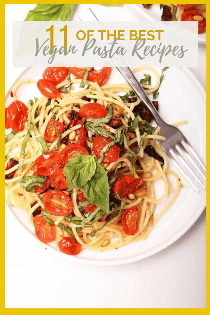 11 of the BEST Vegan Pasta Recipes | My Darling Vegan