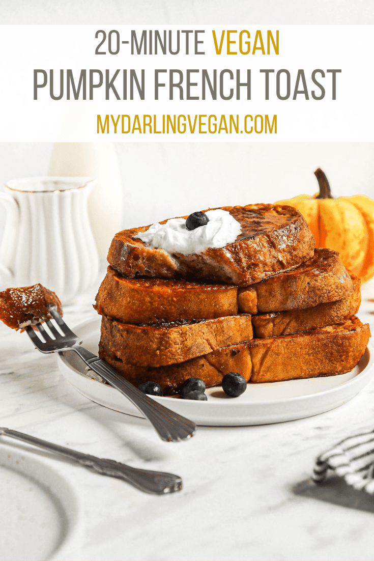 Vegan Pumpkin French Toast - My Darling Vegan